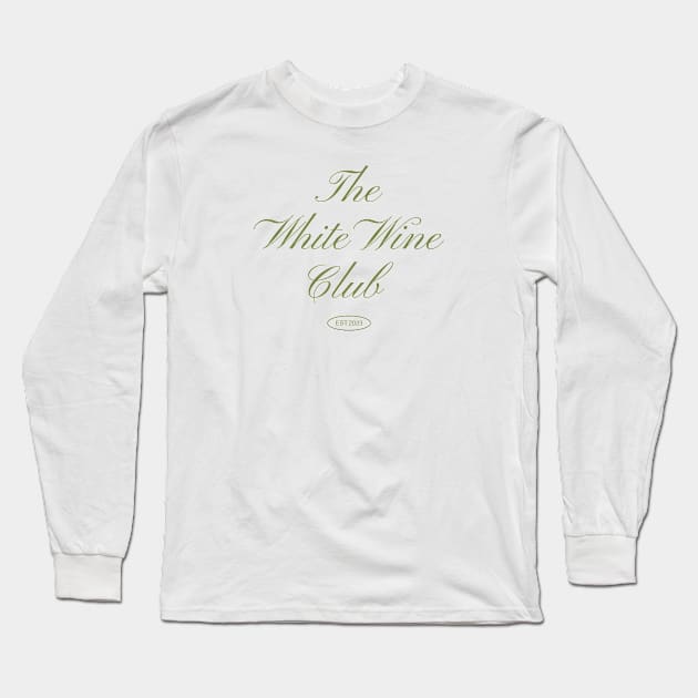 The White Wine Club - Green Edition Long Sleeve T-Shirt by pelicanfly